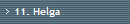 11. Helga