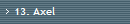 13. Axel