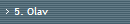 5. Olav